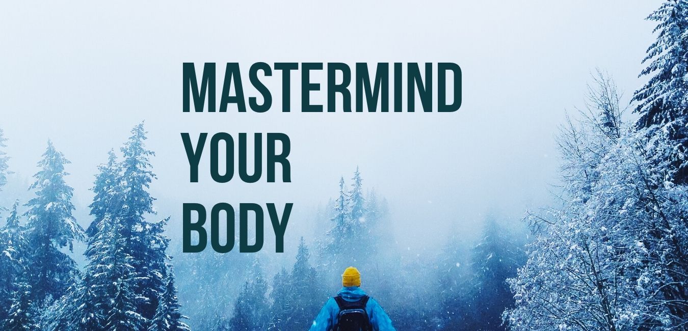 Mastermind Your Body